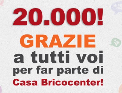 20 mila iscritti a Casa Bricocenter