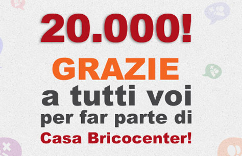 20 mila iscritti a Casa Bricocenter
