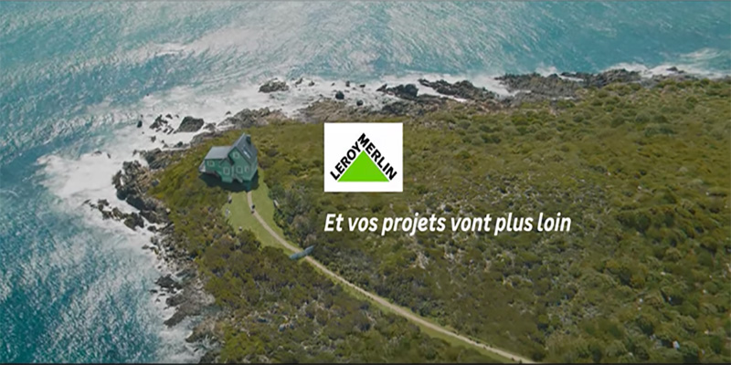 Il video della settimana. Leroy Merlin France, l’avventura di una vita