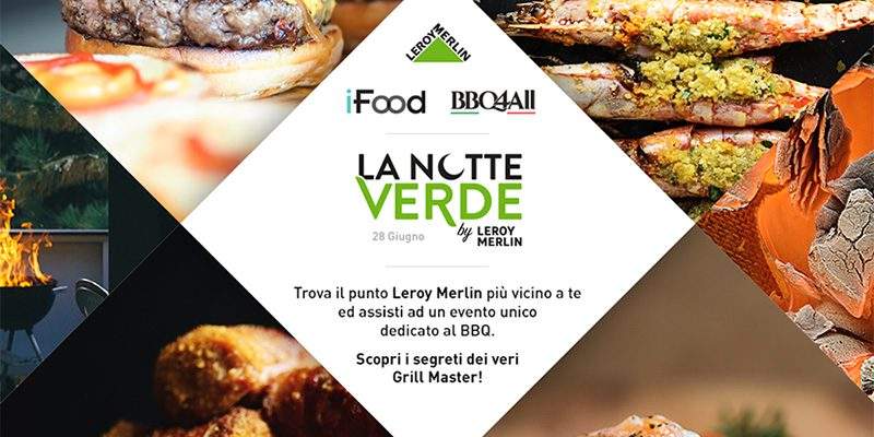 La &ldquo;Notte Verde&rdquo; di Leroy Merlin