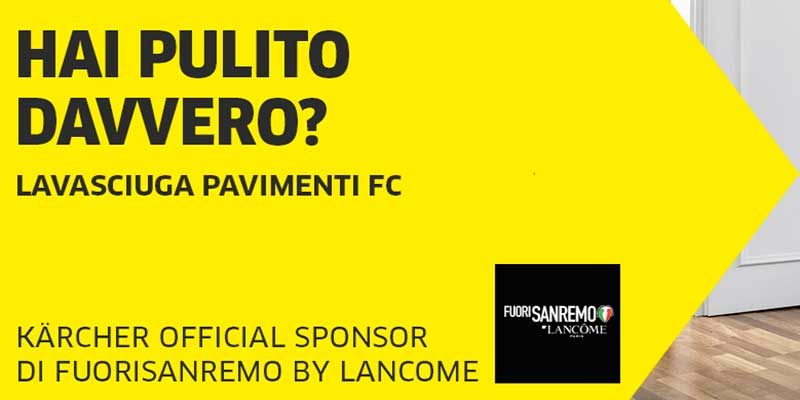 K&auml;rcher &egrave; Official Sponsor di FuoriSanremo &nbsp;by L&acirc;ncome