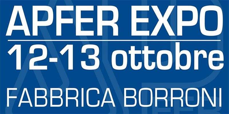A ottobre l&rsquo;edizione 2019 di A.P.FER EXPO