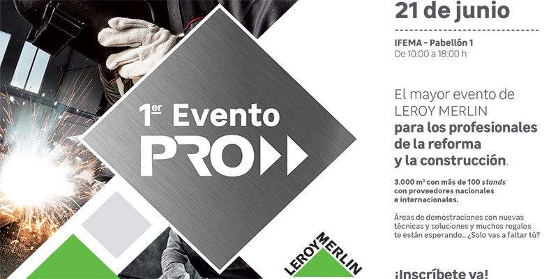Leroy Merlin Spagna lancia &ldquo;Evento Pro&rdquo;
