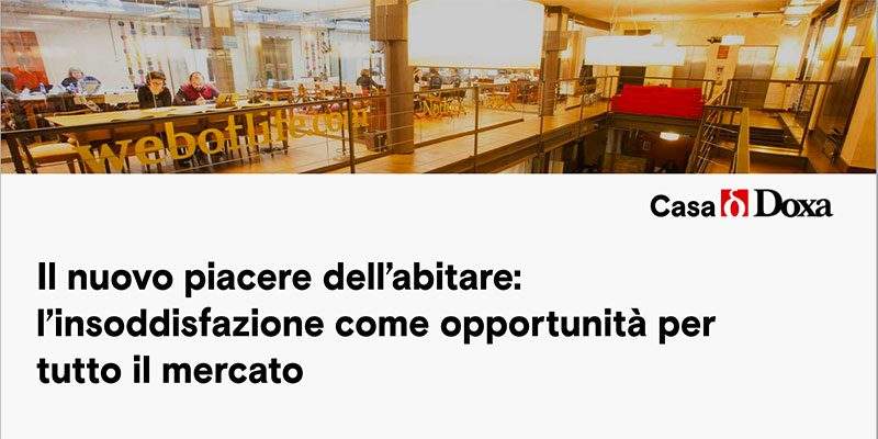 CasaDoxa 2019: la maggioranza degli italiani &egrave; insoddisfatta della propria casa